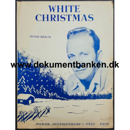 White Christmas Irving Berlin Bing Crosby Nodeark Dokument