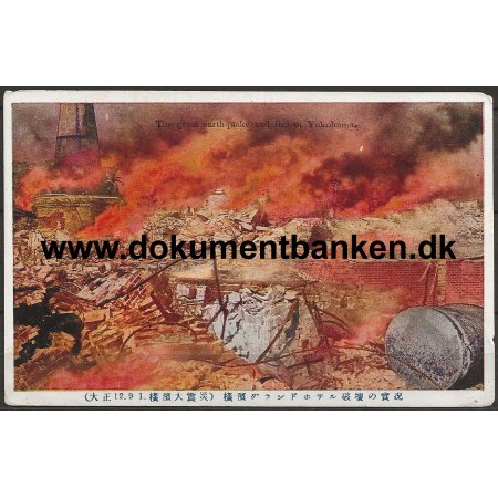 The great earthquake and Fire of Yokohama 1 september 1923 Japan Postkort