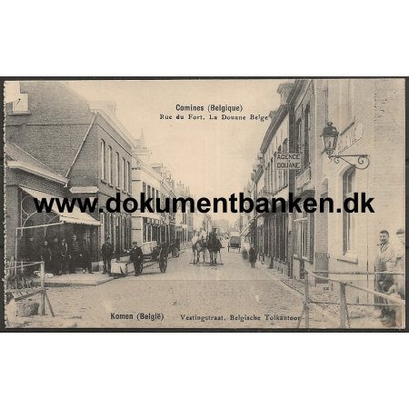 La Douane Belge Rue du Fort Comne-Warneuton Belgien Snderjyder i krig Feldpostkort