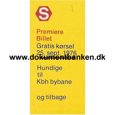 S-tog, Premiere Billet, KBH Bybane - Hundige, 25/9 1976