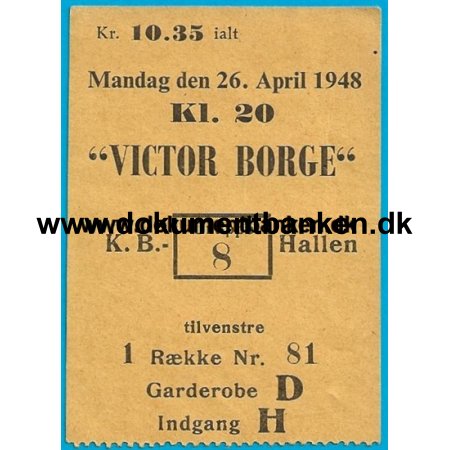 Victor Borge, K.B. Hallen, Billet, 26 april 1948