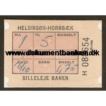 Helsingr-Hornbk-Gilleleje Banen, Billet
