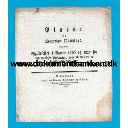 1826 Placat, Afgiftsfrihed for Produkter, Dansk Vestindiske er,