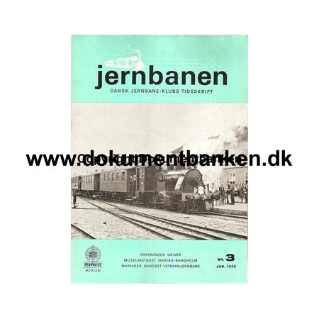 Jernbanen, Dansk Jernbane-Klubs Tidsskrift Nr 3 juni 1970