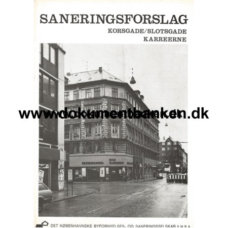 Korsgade/Slotsgade Karreerne Saneringsplan 1981