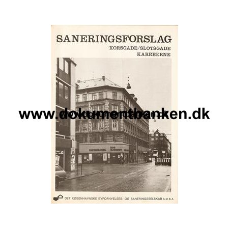 Korsgade/Slotsgade Karreerne Saneringsforslag 1981
