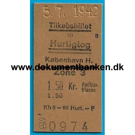 Togbillet, Tilkb til Hurtigtog, Zone 3, 5 juli 1942