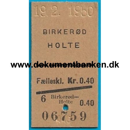 Togbillet Birkerd - Holte Edmonsonsk 1950