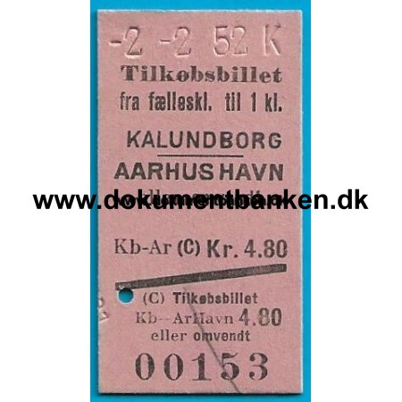 Frgebillet Kalundborg - Aarhus Tilkb 1 Klasse 1952