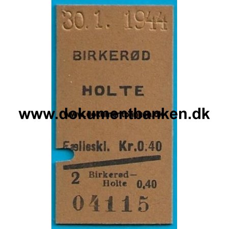 Togbillet Birkerd - Holte 1944