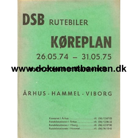 DSB Rutebiler Kreplan. rhus - Hammel - Viborg. 26.05 1974