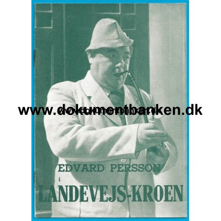 Landevejskroen, Edvard Persson, Filmprogram, 1940