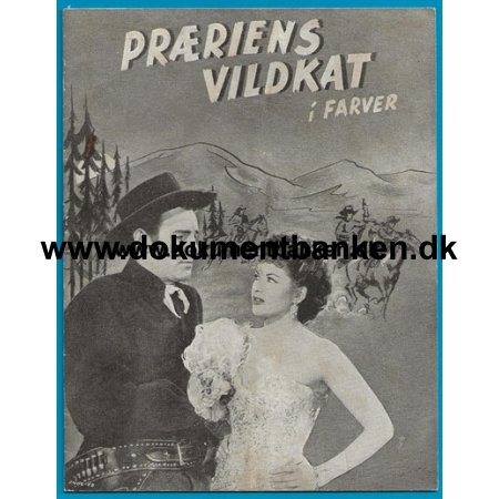 Prriens Vildkat, Yvonne De Carlo, Rod Cameron, Filmprogram, 1945