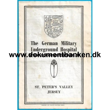 The German Military Underground Hospital St. Peter's Valley Jersey Brochure