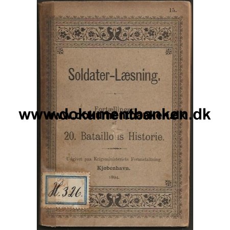 Soldater-lsning 20. bataillons Historie - 1894