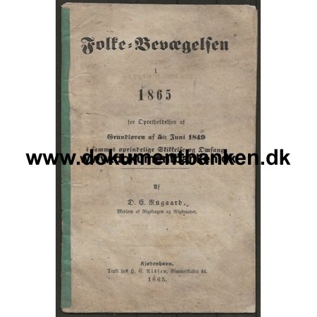 Folkebevgelsen i 1865 Opretholdelse af Grundloven af 1849