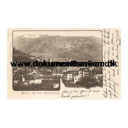 Meran. Meran mit dem Kchelberg. Carte Postale. strig. 1902
