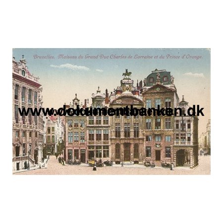 Bruxelles. Maisons du Grand Duc Charles de Lorraine et du Prince d'Orange. Carte Postale