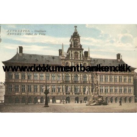 Antwerpen (Anvers). Hotel de Ville. Carte Postale