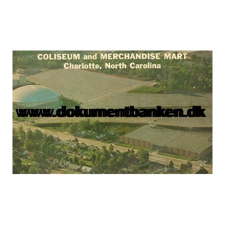 Charlotte,  Coliseum and Merchandise Mart, N. C. Post Card