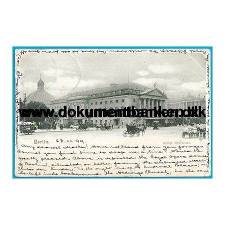 Berlin, Knigl. Opernhaus, Postkarte, Tyskland, 1899