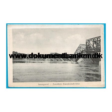 Iwangorod, Zerstrte Eisenbahnbrcke, Rusland, 1 WW, Postkort