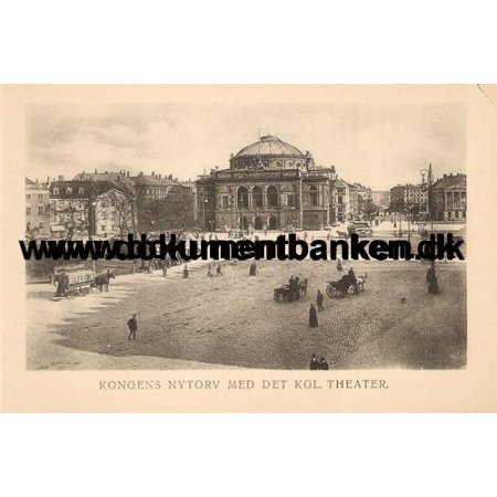 Kongens Nytorv med det Kgl. Theater, Prospektkort, Ca. 1895