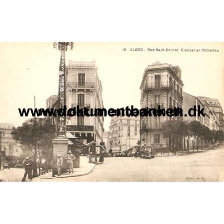 Algier, Rue Sadi-Carnot, Clauzel et Richelieu, Algeriet, Postkort
