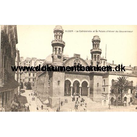 Algier, La Cathedrale et le palais d'Hiver du Gouverneur, Algeriet, Postkort