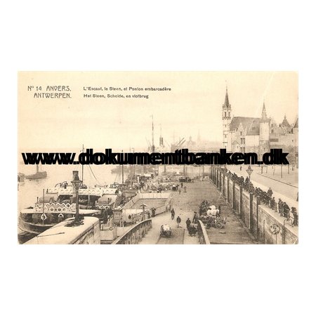 Anvers - L'Escaut, le Steen, et Ponton embarcadere. Carte Postale
