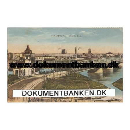 Strasbourg. Pont du Rhin. Carte Postale.