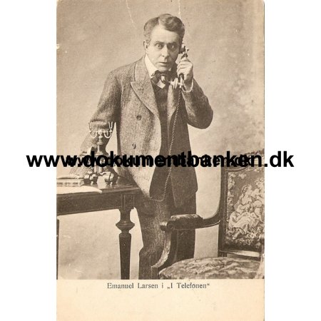 Emanuel Larsen i "I Telefonen" Skuespiller. Postkort