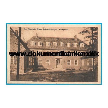 Fru Elisabeth Stau's Rekreationshjem Villingebk Dronningmlle Postkort