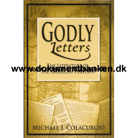 Michael J. Colacurcio "Godly Letters" 