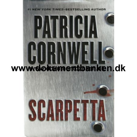 Patricia Cornwell. "Scarpetta" 2008