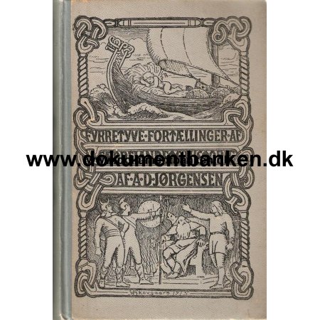 A. D. Jrgensen. "Fyrretyve Fortllinger Af Fdrelandets Historie". 1915