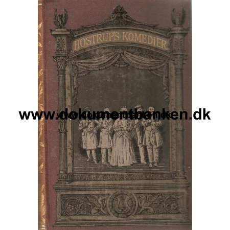 Hostrups Komedier. 4 udgave 3 bind. 1886