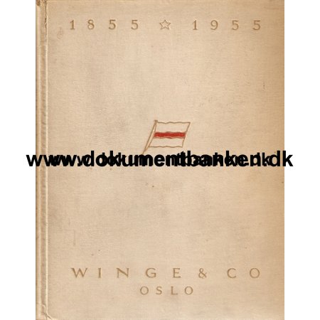 Winge & Co. 1855 - 1955. Oslo. 