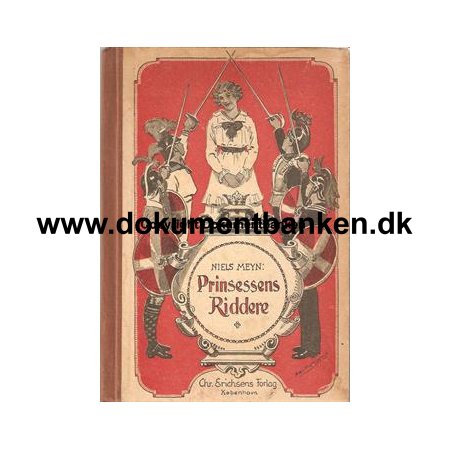 Niels Gustav Meyn, Prinsessens Riddere, brnebog 1917, Chr. Erichsens Forlag