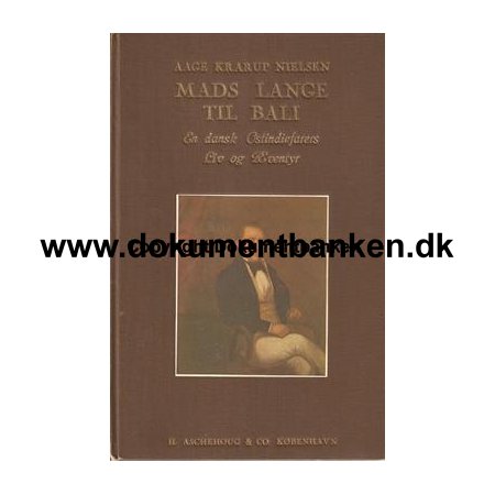 Aage Krarup Nielsen, " Mads Lange Til Bali " 1925 - 1 udgave, 1 oplag  187 sider