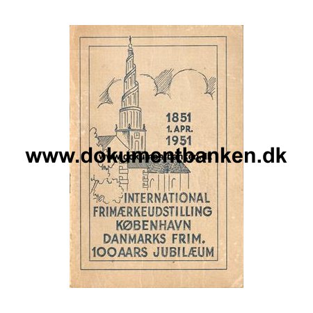 International Frimrkeudstilling  Kbenhavn for 1851 - 1951.