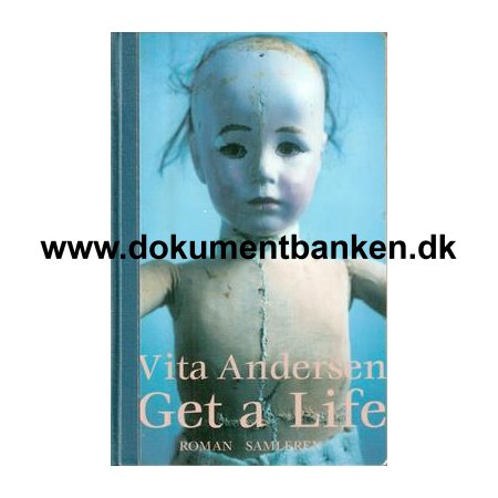 Vita Andersen. "Get A Life"