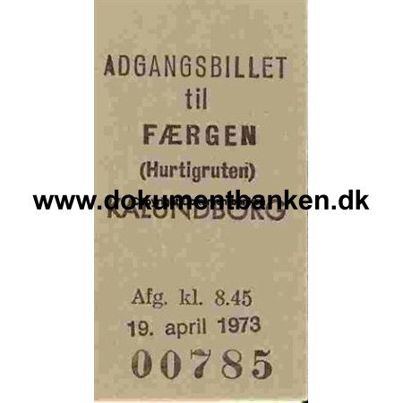 Edmonsonsk Billet Kalundborg Frgen Hurtigruten Adgangsbillet 1973