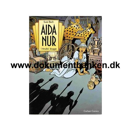 Sussi Bech " Aida Nur - I Anubis' skygge " Del 2 - 1993 - 1 oplag