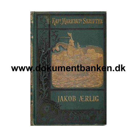 Kapt. Marryats Skrifter " Jakob rlig " 1896