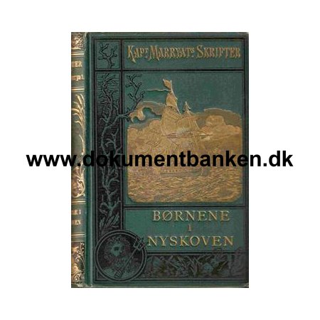 Kapt. Marryats Skrifter " Brnene i Nyskoven " 1893 - 3 udgave
