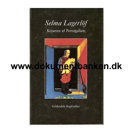 Selma Lagerlf "Kejseren af Portugalien"