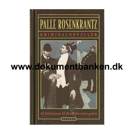 Palle Rosenkrantz " Kriminalnoveller " 2003 