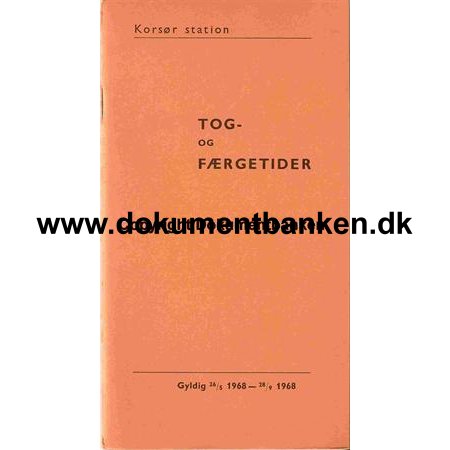 Korsr Station - Tog og Frgetider 26/5 1968 - 28/9 1968
