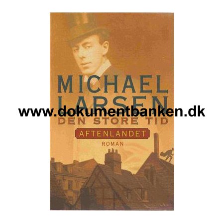 Michael Larsen " Den Store Tid - Aftenlandet "